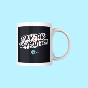 “Fund the Revolution” Coffee Mug (Black)